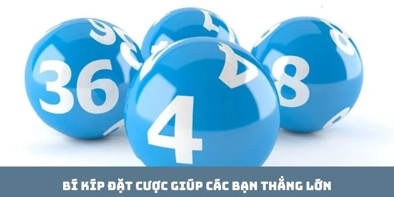 Bí kíp đặt cược giúp các bạn thắng lớn